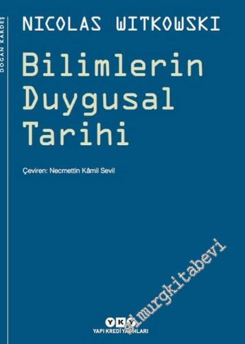Bilimlerin Duygusal Tarihi -        2016