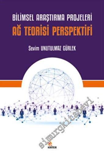 Bilimsel Araştırma Projeleri - Ağ Teorisi Perspektifi -        2022
