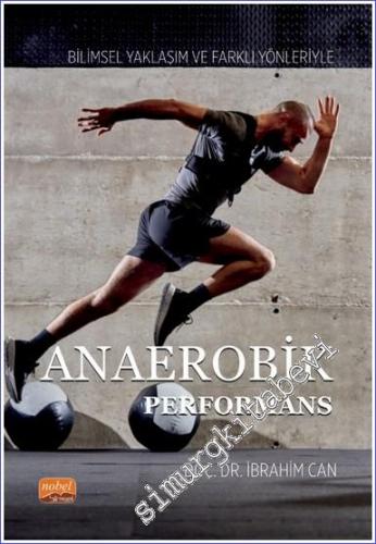 Bilimsel Yaklaşım ve Farklı Yönleriyle Anaerobik Performans -        2024
