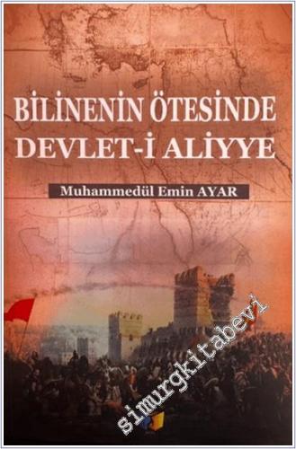 Bilinenin Ötesinde Devlet-i Aliyye -        2025