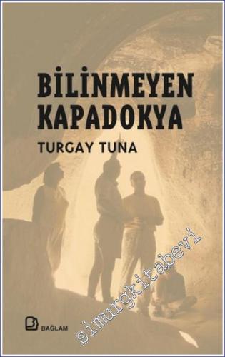 Bilinmeyen Kapadokya