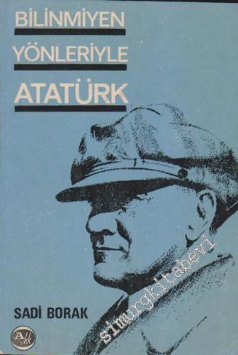 Bilinmeyen Yönleriyle Atatürk -        1966