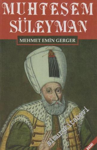 Bilinmeyen Yönleriyle Muhteşem Süleyman -