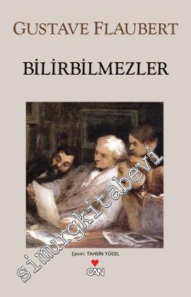 Bilirbilmezler: Bouvard ile Pecuchet -