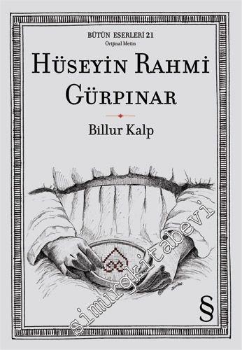 Billur Kalp - Orijinal Metin -