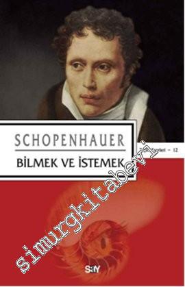 Bilmek ve İstemek -