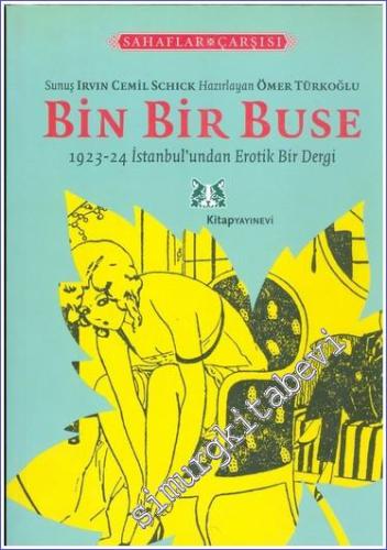 Bin Bir Buse: 1923 - 24, İstanbul'undan Erotik Bir Dergi