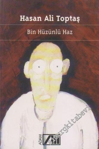 Bin Hüzünlü Haz İMZALI -        1998