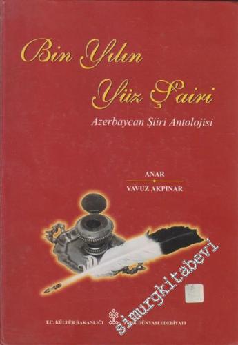 Bin Yılın Yüz Şairi / Azerbaycan Şiir Antolojisi -