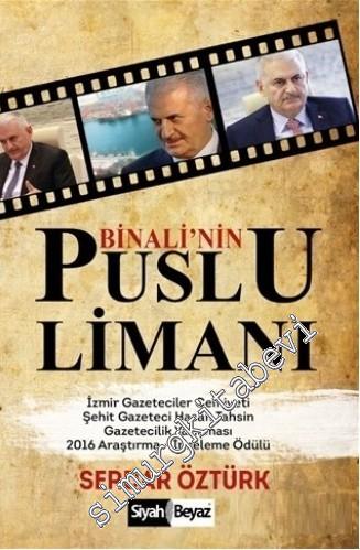 Binali'nin Puslu Limanı -