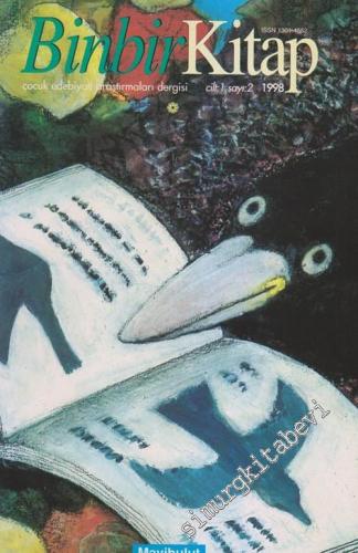 Binbir Kitap  3 Aylık Çocuk Edebiyatı Araştırmaları Dergisi  - Sayı: 2  Cilt: 1    Kış 1998