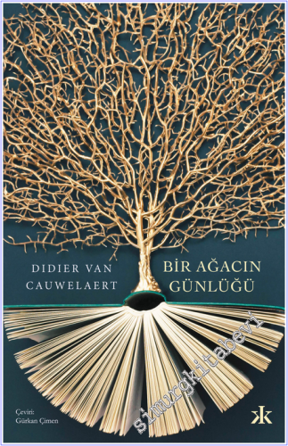 Bir Ağacın Günlüğü -        2023