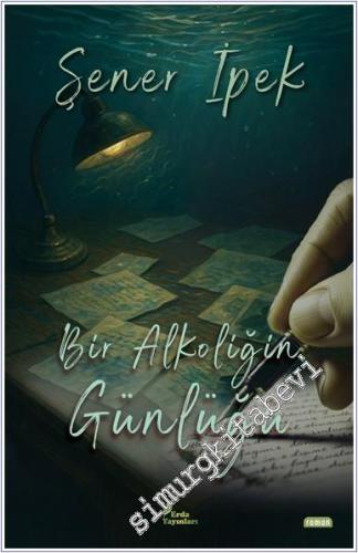 Bir Alkoliğin Günlüğü -        2025
