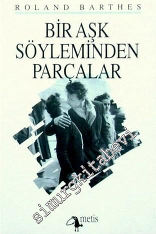 Bir Aşk Söyleminden Parçalar -        1996