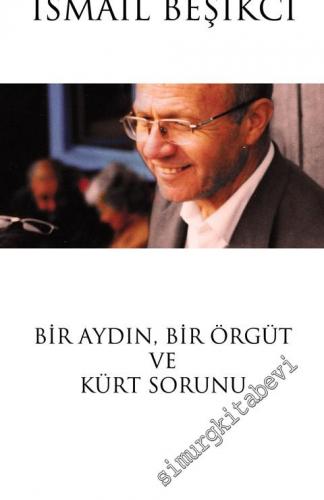 Bir Aydın Bir Örgüt ve Kürt Sorunu - 2014