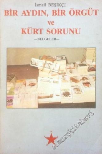 Bir Aydın, Bir Örgüt ve Kürt Sorunu