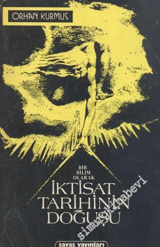 Bir Bilim Olarak İktisat Tarihinin Doğuşu -        1982