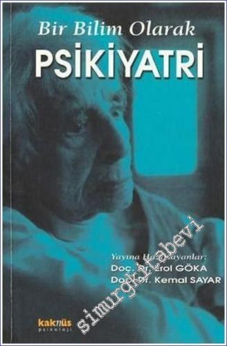 Bir Bilim Olarak Psikiyatri -        2001