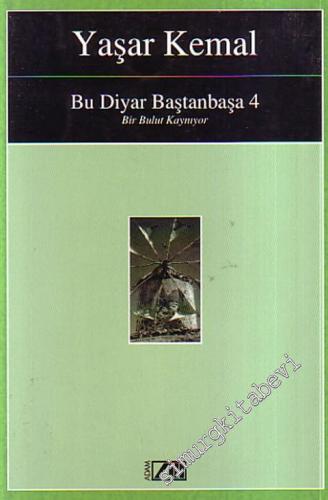 Bir Bulut Kaynıyor (Bu Diyar Baştanbaşa 4) -