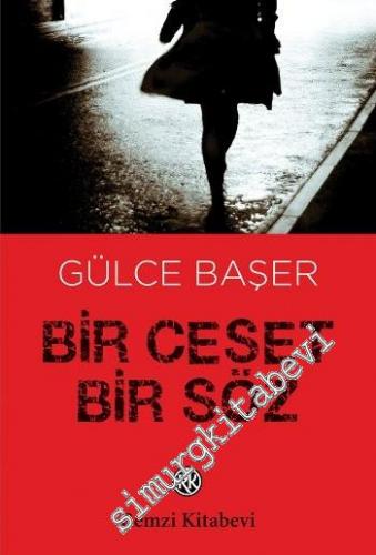 Bir Ceset Bir Söz -