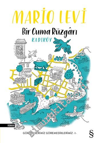 Bir Cuma Rüzgarı Kadıköy - Gördüklerimiz Göremediklerimiz 1 -        2021