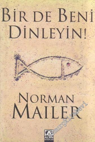 Bir de Beni Dinleyin -        2003