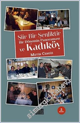 Bir Dönemin Panoraması ve Kadıköy - Şiir Bir Şenliktir -        2023