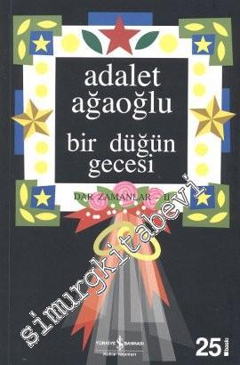 Bir Düğün Gecesi - Dar Zamanlar 2 -