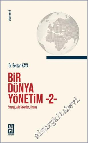 Bir Dünya Yönetim - 2 : Strateji Aile Şirketleri Finans - 2026