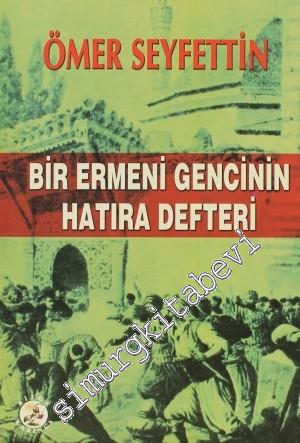 Bir Ermeni Gencinin Hatıra Defteri -
