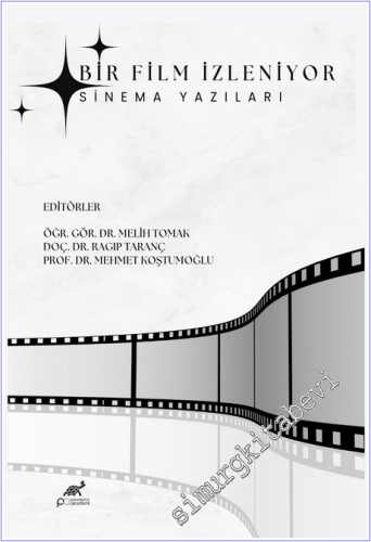 Bir Film İzleniyor - Sinema Yazıları - 2025
