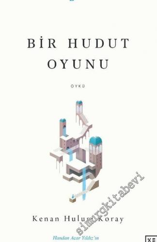 Bir Hudut Oyunu -