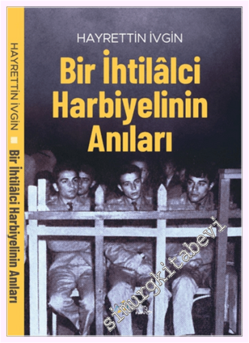 Bir İhtilâlci Harbiyelinin Anıları - 2026