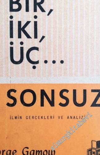 Bir İki Üç Sonsuz - İlmin Gerçekleri ve Analizi