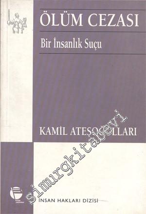 Bir İnsanlık Suçu Ölüm Cezası -        2000