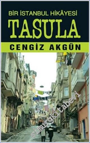 Bir İstanbul Hikayesi Tasula - 2023