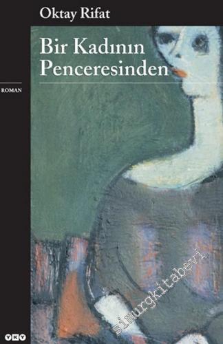 Bir Kadının Penceresinden -        2007