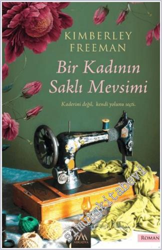 Bir Kadının Saklı Mevsimi : Kaderini Değil kendi Yolunu Seçti - 2025