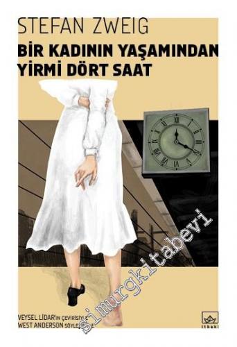 Bir Kadının Yaşamından Yirmi Dört Saat