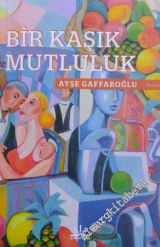 Bir Kaşık Mutluluk -        2016
