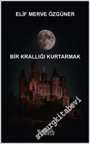 Bir Krallığı Kurtarmak - 2025