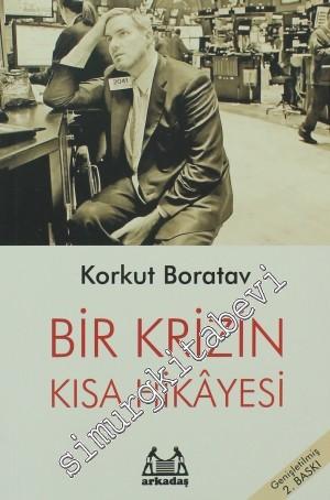 Bir Krizin Kısa Hikâyesi -        2011