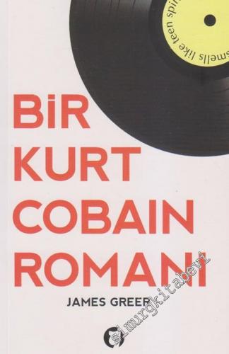 Bir Kurt Cobain Romanı -