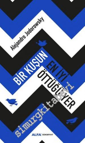 Bir Kuşun En İyi Öttüğü Yer -