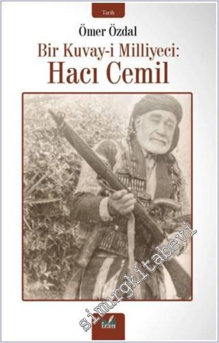 Bir Kuvay-i Milliyeci: Hacı Cemil -        2025
