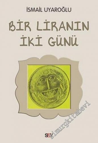 Bir Liranın İki Günü -