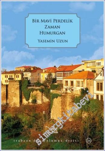 Bir Mavi Perdelik Zaman Humurgan -        2024