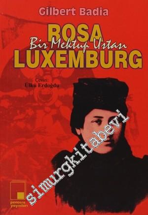 Bir Mektup Ustası Rosa Luxemburg -        1998