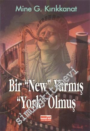 Bir New Varmış York Olmuş