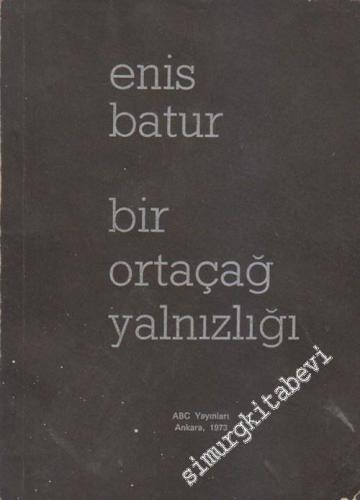 Bir Ortaçağ Yalnızlığı